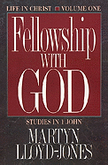 Fellowship with God - Lloyd-Jones, D. M.