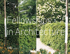 Fellowships in Architecture: Architecture in America