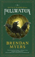 Fellwater: Book One of the Hidden Houses