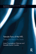 Female Fans of the NFL: Taking Their Place in the Stands