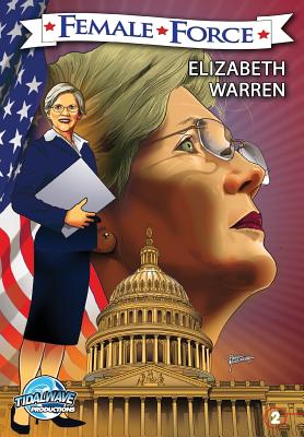 Female Force: Elizabeth Warren - Frizell, Michael, and Davis, Darren G (Editor)