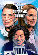 Female Force: The Supreme Court: Ruth Bader Ginsburg, Amy Coney Barrett and Sonia Sotomayor: Volume One