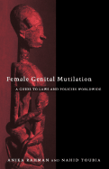 Female Genital Mutilation: A Guide to Laws and Policies Worldwide