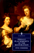 Female Playwrights of the Restoration - Lyons, Paddy (Editor), and Morgan, Fidelis (Editor)