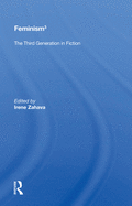 Feminism 3: The Third Generation in Fiction