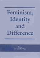 Feminism, Identity and Difference