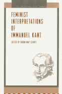 Feminist Interpretations of Immanuel Kant