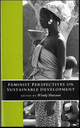 Feminist Perspectives on Sustainable: Development