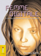Femme Digitale - Crafting the Female Form on Your Computer