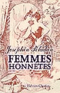 Femmes Honn?tes! : Avec Un Frontispice De F?licien Rops Et Douze Compositions De Bac (French Edition) - Jos??Phin Aim?? P??Ladan