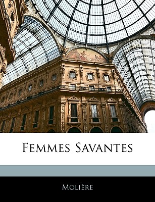 Femmes Savantes - Molire