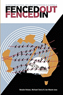 Fenced Out, Fenced in: Border Protection, Asylum and Detention in Australia
