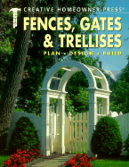 Fences, Gates & Trellises