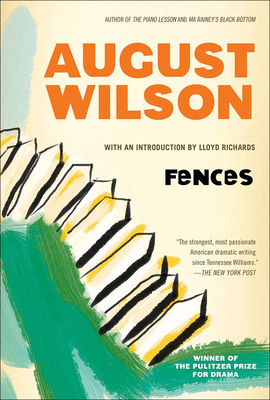 Fences - Wilson, August, and Richards, Lloyd (Introduction by)