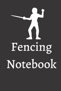Fencing Notebook: (100 Pages, College Lined Paper, 6x9)