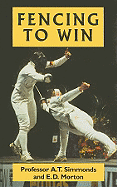 Fencing to Win