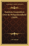 Fenelons Gesprekken Over de Welsprekendheid (1829)