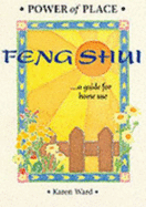 Feng Shui: A Guide for Home Use