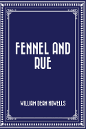 Fennel and Rue