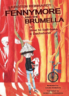 Fennymore and the Brumella