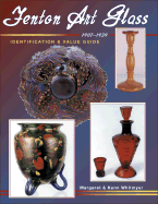 Fenton Art Glass, 1907-1939, Identification and Value Guide