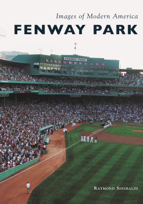 Fenway Park - Sinibaldi, Raymond