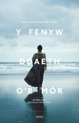 Fenyw Ddaeth o'r Mor, Y - Ibsen, Henrik, and Elfyn, Menna (Translated by)