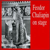 Feodor Chaliapin on Stage - Angelo Bada (vocals); Feodor Chaliapin (vocals); Franklyn Kelsey (vocals); Jane Laugier (vocals); Joseph Hislop (vocals);...