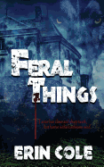 Feral Things