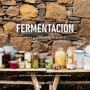 Fermentaci?n / Fermentation