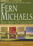 Fern Michaels Texas Series CD Collection: Texas Rich, Texas Heat, Texas Fury, Texas Sunrise