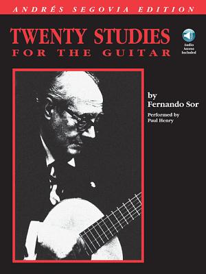 Fernando Sor: Twenty Studies For Guitar - Segovia, Andres (Creator), and Sor, Fernando (Creator)