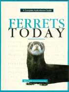 Ferrets Today - Field, Mary, Professor