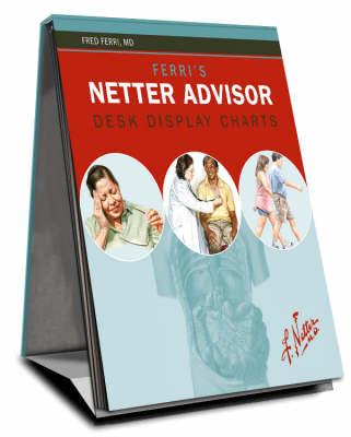 Ferri's Netter Advisor Desk Display Charts - Ferri, Fred F, M.D.