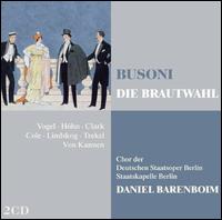 Ferruccio Busoni: Die Brautwahl - Carola Hohn (soprano); Graham Clark (tenor); Gnter von Kannen (bass); Nicolas Brieger (staging); Par Lindskog (tenor);...