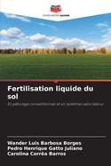 Fertilisation liquide du sol