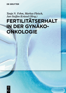 Fertilit?tserhalt in Der Gyn?koonkologie