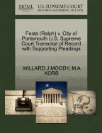 Festa (Ralph) V. City of Portsmouth U.S. Supreme Court Transcript of Record with Supporting Pleadings