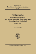 Festausgabe Zum 50jahrigen Bestand Der Wiener (Seit 1946 Osterreichischen) Mineralogischen Gesellschaft