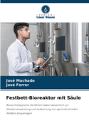 Festbett-Bioreaktor mit S?ule