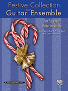 Festive Collection for Guitar Ensemble: Ten Pieces for Guitar Ensemble