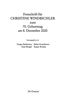 Festschrift F?r Christine Windbichler Zum 70. Geburtstag Am 8. Dezember 2020 - Bachmann, Gregor (Editor), and Grundmann, Stefan (Editor), and Mengel, Anja (Editor)