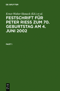 Festschrift Fur Peter Riess Zum 70. Geburtstag Am 4. Juni 2002 - Hanack, Ernst-Walter (Editor), and Hilger, Hans (Editor), and Mehle, Volkmar (Editor)