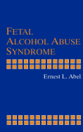 Fetal Alcohol Abuse Syndrome