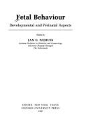 Fetal Behaviour: Developmental and Perinatal Aspects