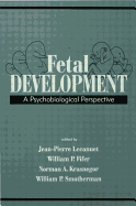 Fetal Development: A Psychobiological Perspective