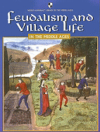 Feudalism and Village Life in the Middle Ages - Padrino, Mercedes