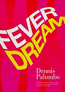 Fever Dream: A Daniel Rinaldi Mystery