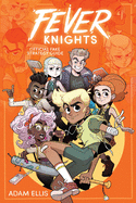 Fever Knights: Official Fake Strategy Guide