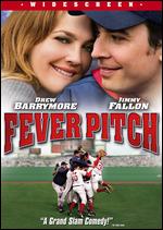 Fever Pitch - Bobby Farrelly; Peter Farrelly